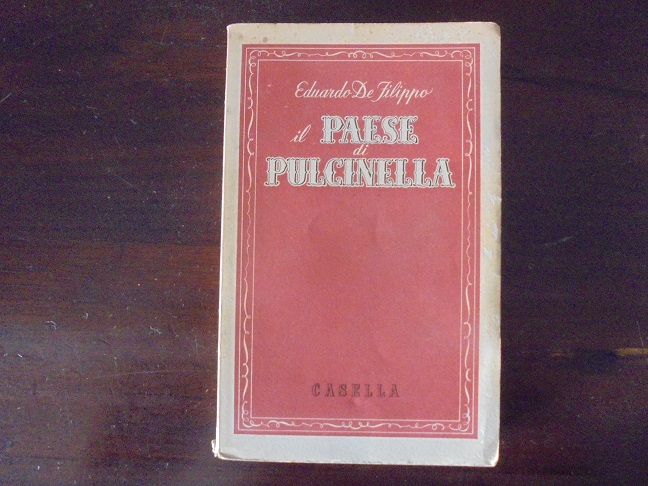 IL PAESE DI PULCINELLA