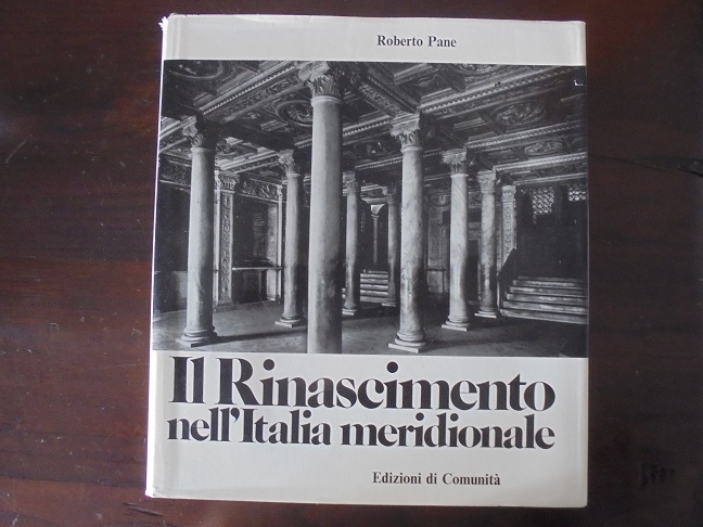 IL RINASCIMENTO NELL`ITALIA MERIDIONALE VOLUME SECONDO