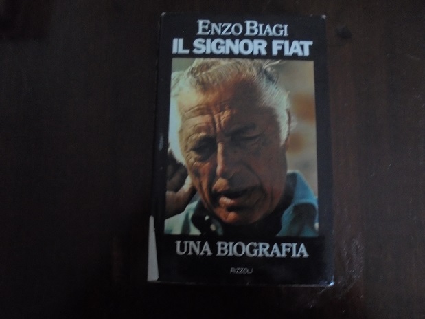 IL SIGNOR FIAT. UNA BIOGRAFIA