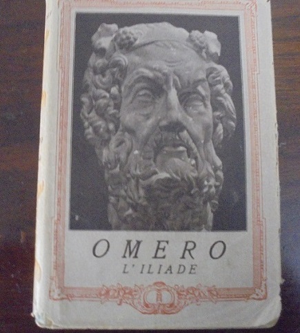 ILIADE Traduzione di Vincenzo Monti. Precede uno studio di Ermanno …