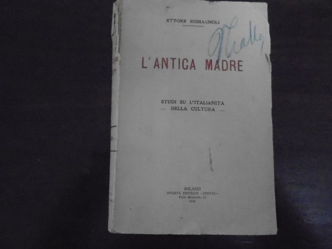 L`ANTICA MADRE STUDI SU L`ITALIANITA` DELLA CULTURA