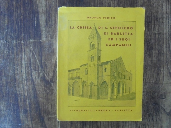LA CHIESA DI S. SEPOLCRO DI BARLETTA ED I SUOI …