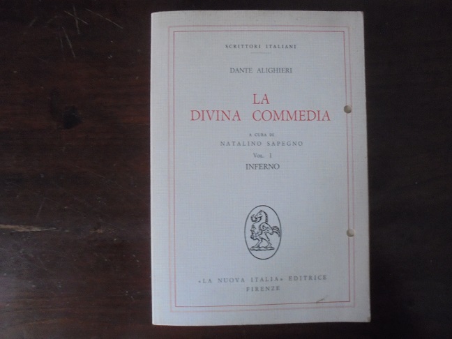 LA DIVINA COMMEDIA. INFERNO A cura di Natalino Sapegno.