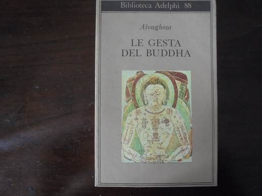 LE GESTA DEL BUDDHA (Buddhacarita canti I-XIV). A cura di …