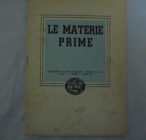 LE MATERIE PRIME. QUADERNI DI DIVULGAZIONE. SERIE II - N. …