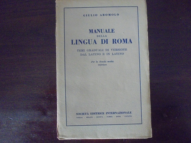 MANUALE DELLA LINGUA DI ROMA Temi graduali di versione dal …