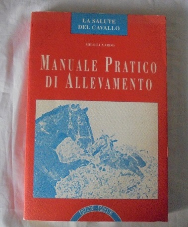 MANUALE PRATICO DI ALLEVAMENTO