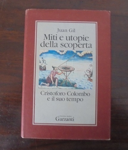 MITI E UTOPIE DELLA SCOPERTA Cristoforo Colombo e il suo …