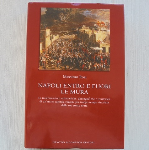 NAPOLI ENTRO E FUORI LE MURA