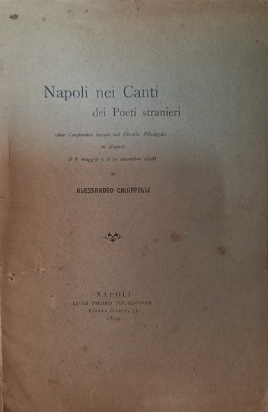 NAPOLI NEI CANTI DEI POETI STRANIERI Due Conferenze tenute nel …