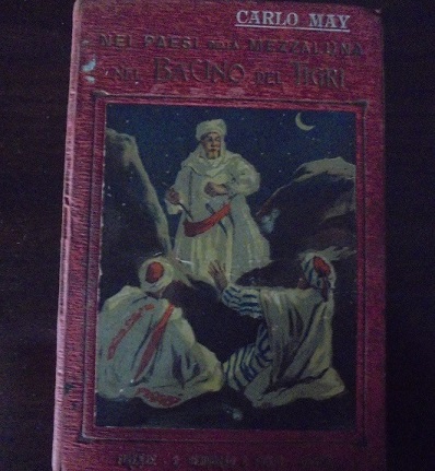 NEL BACINO DEL TIGRI (Seguito al volume "Dal Sahara alla …