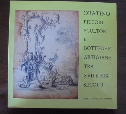 ORATINO PITTORI SCULTORI E BOTTEGHE ARTIGIANE TRA XVII E XIX …