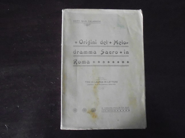 ORIGINI DEL MELODRAMMA SACRO IN ROMA Tesi di Laurea in …