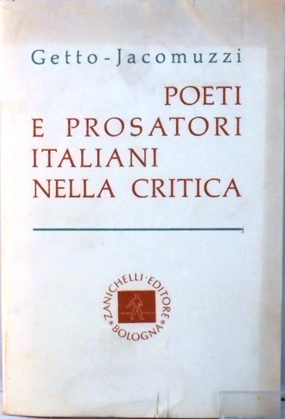 POETI E PROSATORI ITALIANI NELLA CRITICA Per le scuole medie …