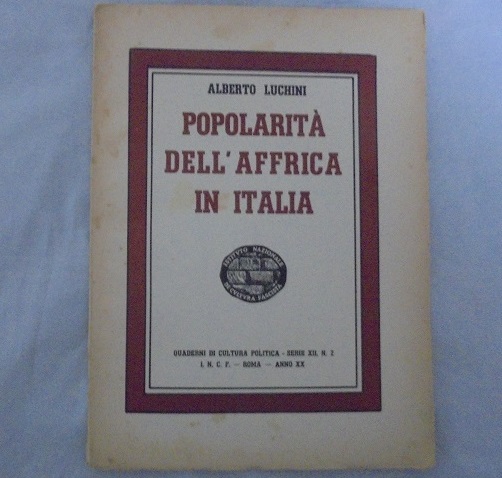 POPOLARITA` DELL`AFFRICA IN ITALIA Quaderni di cultura politica. Serie XII, …