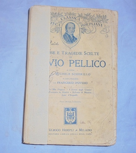 PROSE E TRAGEDIE SCELTE DI SILVIO PELLICO A cura di …