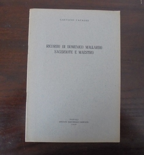 RICORDO DI DOMENICO MALLARDO SACERDOTE E MAESTRO