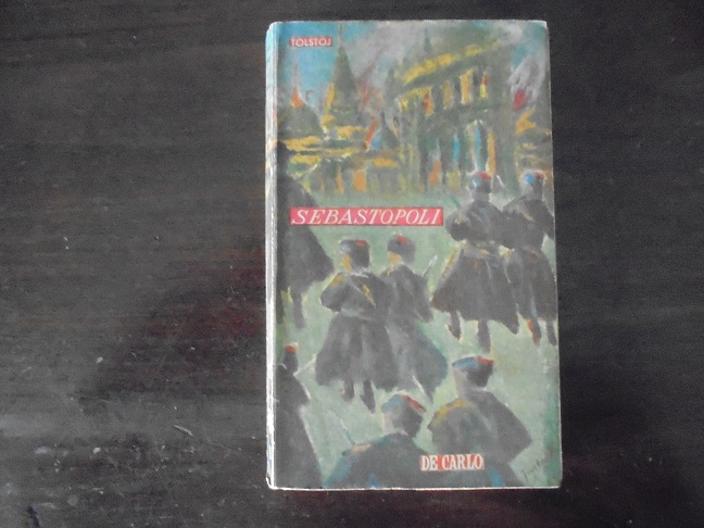 SEBASTOPOLI Romanzo.