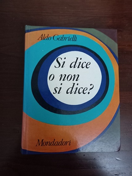 SI DICE O NON SI DICE? Guida pratica allo scrivere …