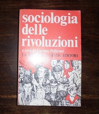 SOCIOLOGIA DELLE RIVOLUZIONI