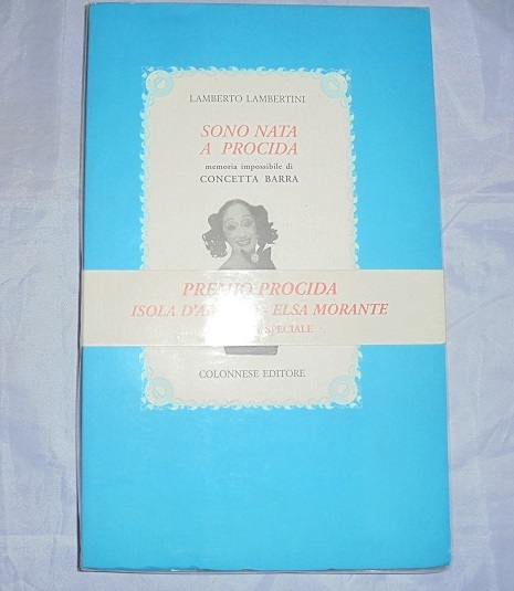 SONO NATA A PROCIDA Memoria impossible di Concetta Barra.