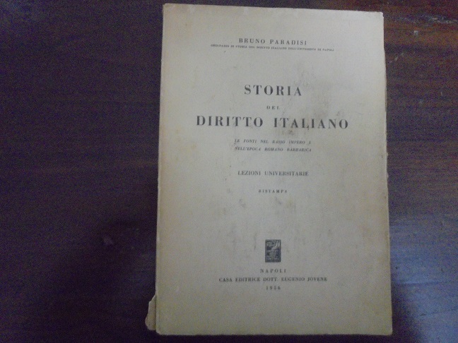 STORIA DEL DIRITTO ITALIANO Le fonti nel basso impero e …