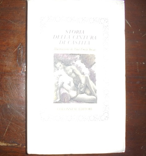 STORIA DELLA CINTURA DI CASTITA`