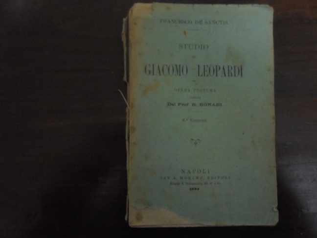 STUDIO SU GIACOMO LEOPARDI. OPERA POSTUMA CURATA DAL PROF. R. …