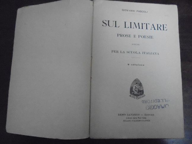 SUL LIMITARE PROSE E POESIE SCELTE PER LA SCUOLA ITALIANA