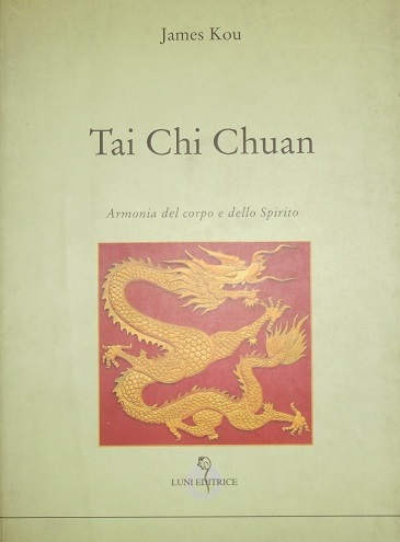 TAI CHI CHUAN Armonia del corpo e dello Spirito.