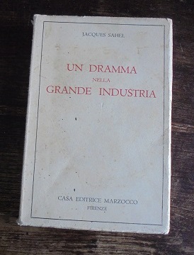 UN DRAMMA NELLA GRANDE INDUSTRIA Romanzo.