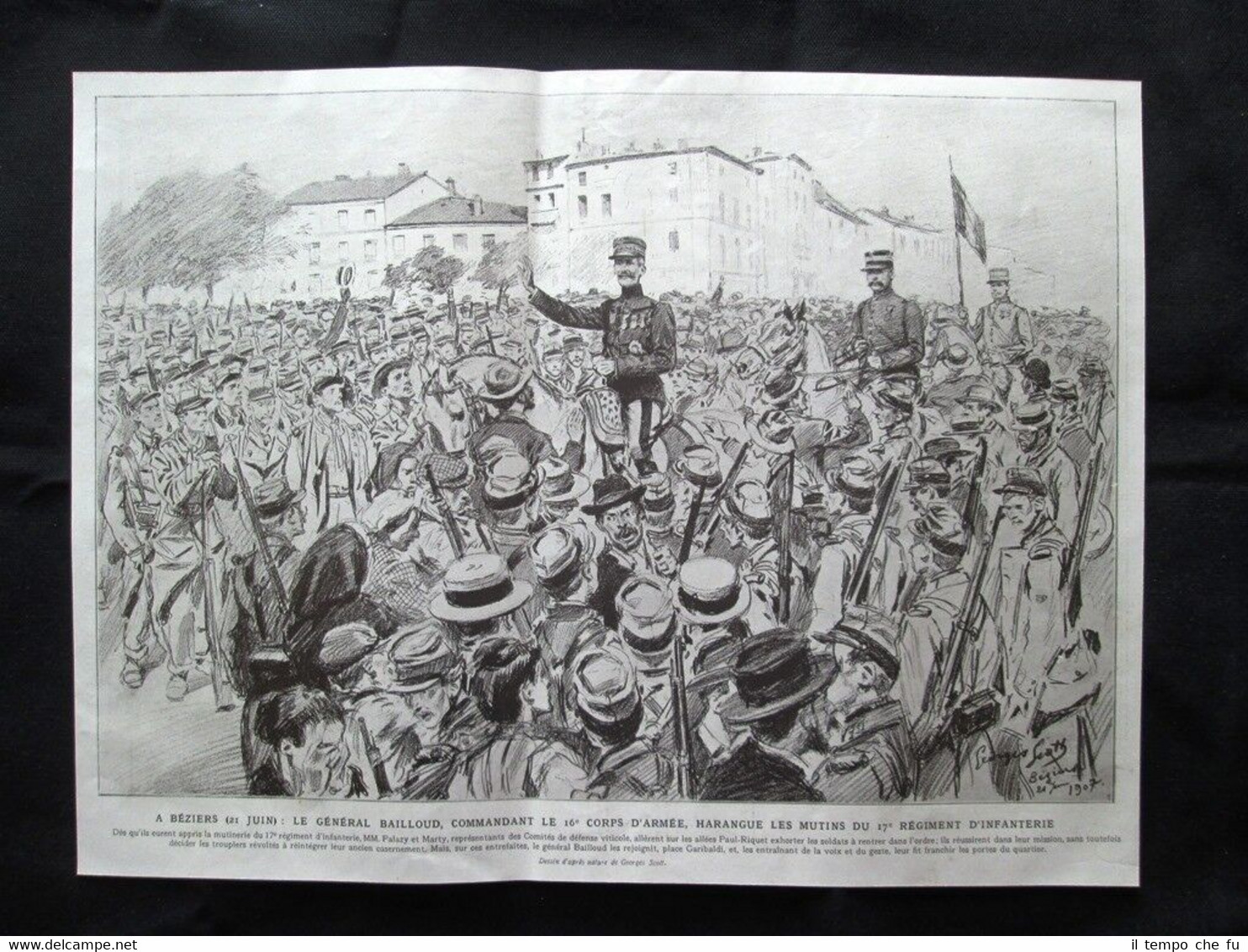 A Beziers (21 giugno 1907): il generale Bailloud + Ammutinamento …