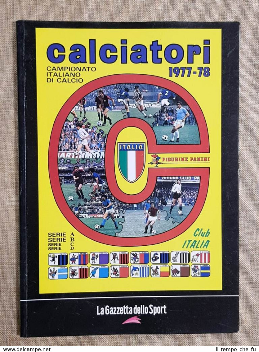 Album Calciatori Panini 1977-78 Juventus Campione d'Italia La Gazzetta Ristampa