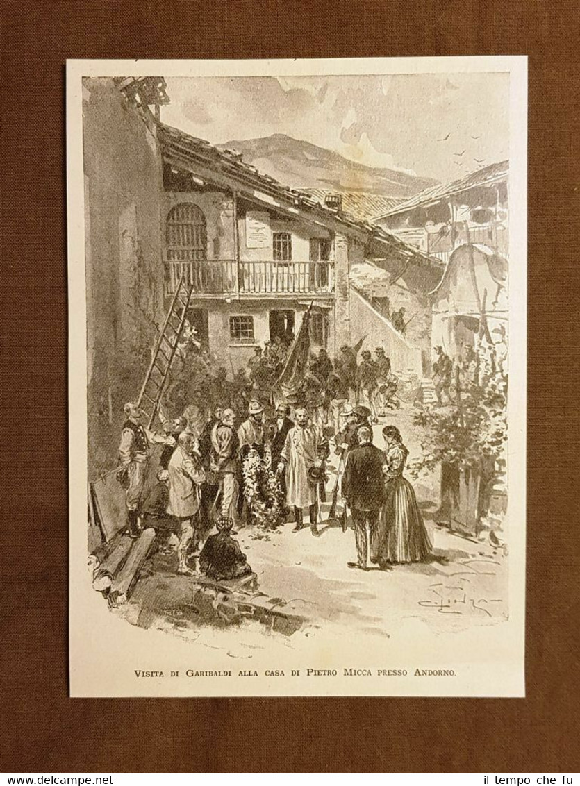 Andorno Giuseppe Garibaldi visita Pietro Micca Risorgimento Stampa del '900