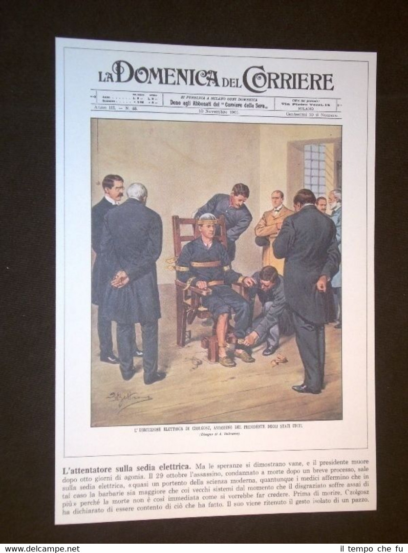 Anno 1901 Esecuzione di Czolgosz Ristampa Copertine Domenica del Corriere