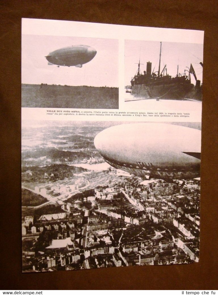 Anno 1928 Umberto Nobile e la trasvolata con il Dirigibile …