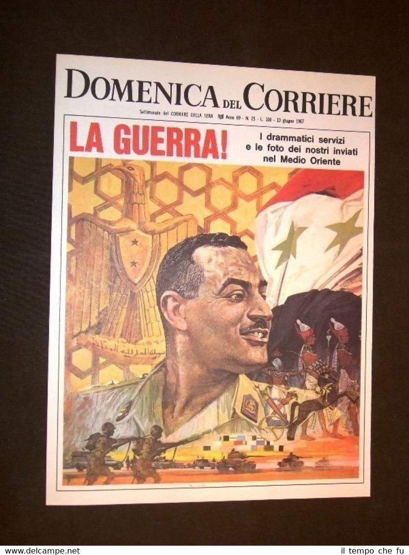 Anno 1967 Guerra in Medio Oriente Copertine Domenica Corriere