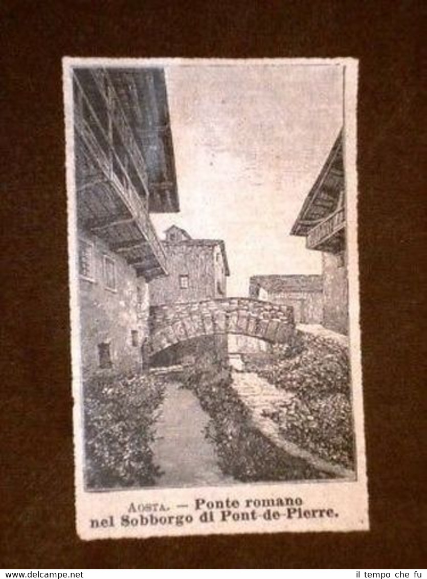 Aosta - Ponte Romano nel Sobborgo di Pont de Pierre