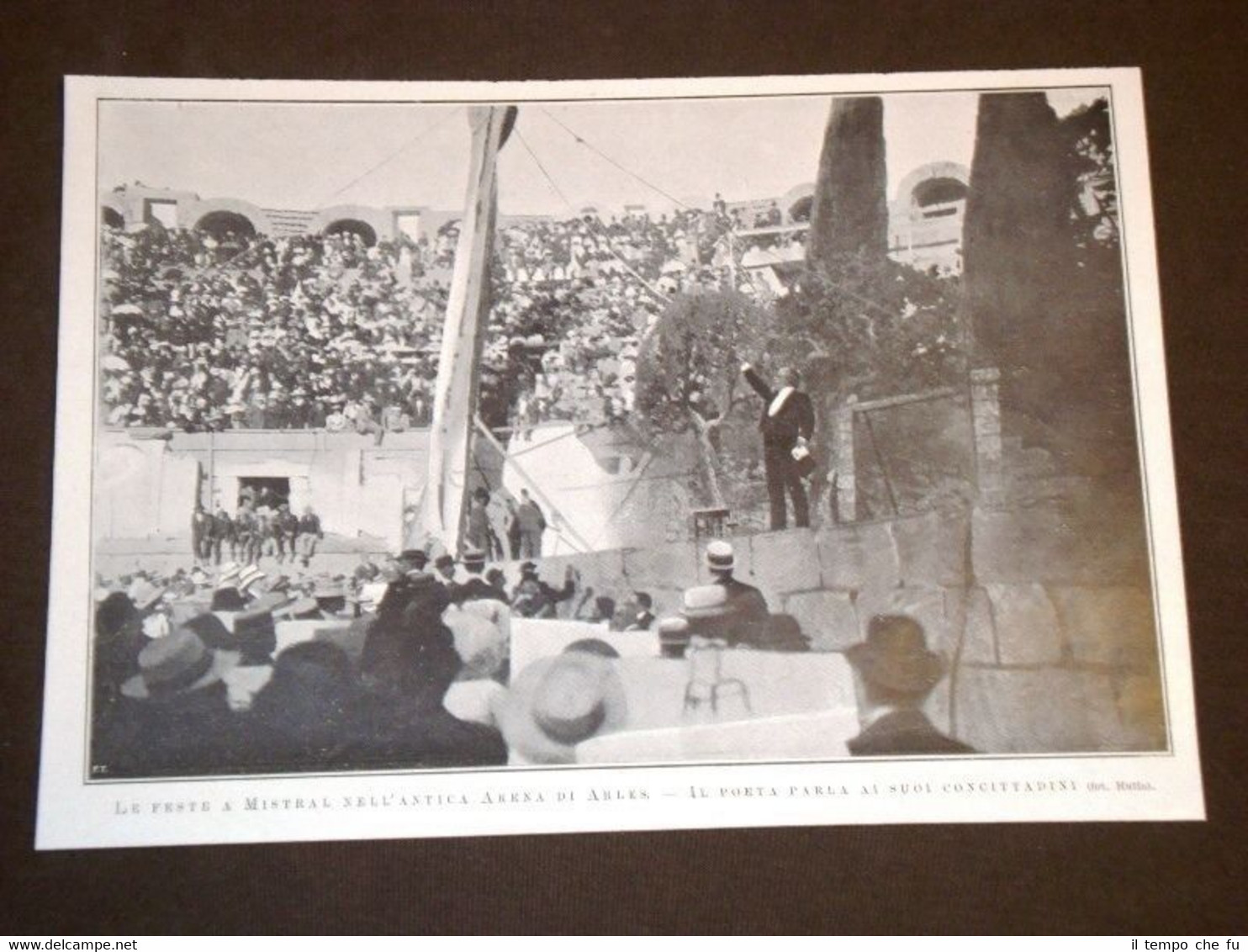 Arena di Arles nel 1909 Feste a Mistral Il Poeta …