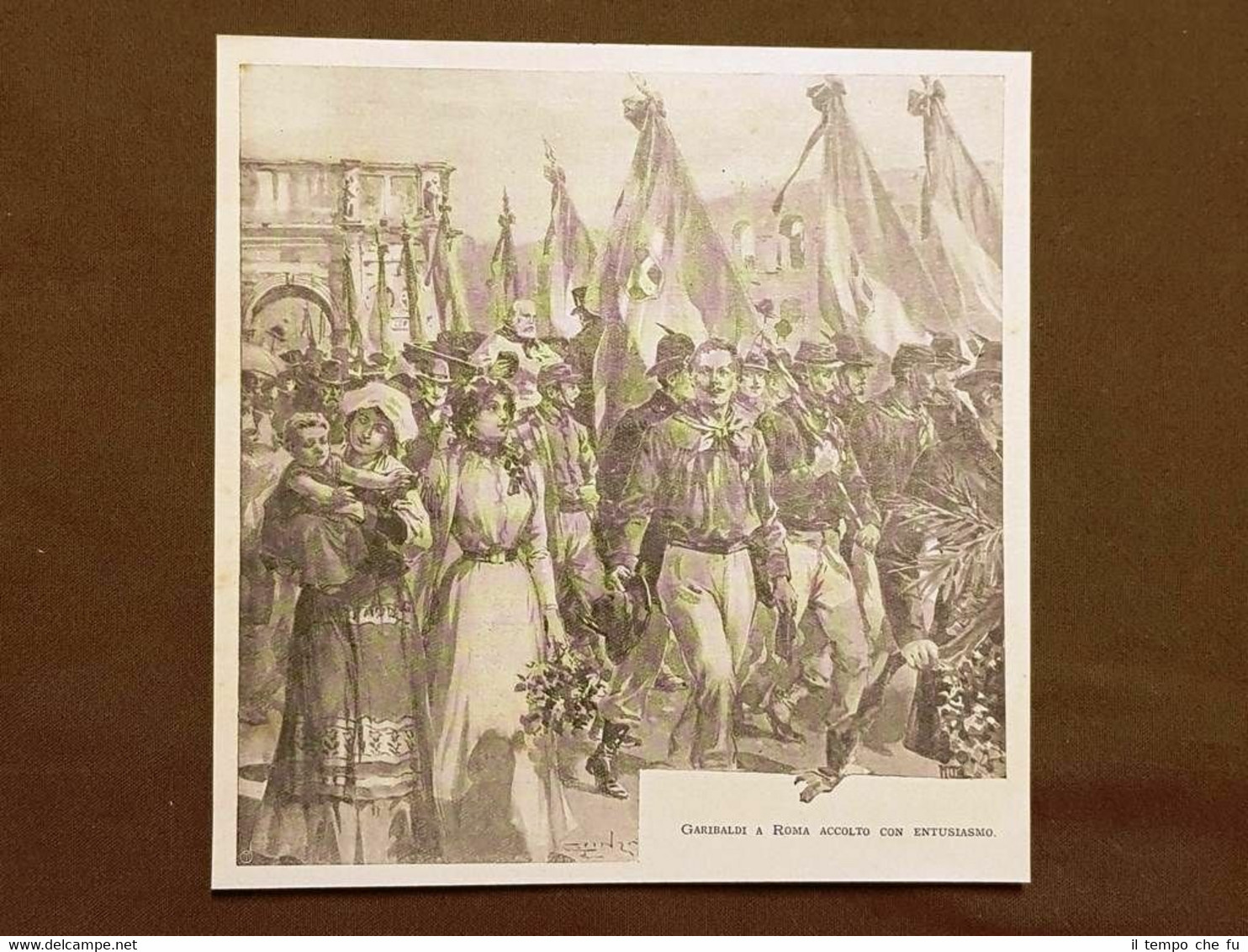 Arrivo di Giuseppe Garibaldi a Roma Lazio Stampa del 900