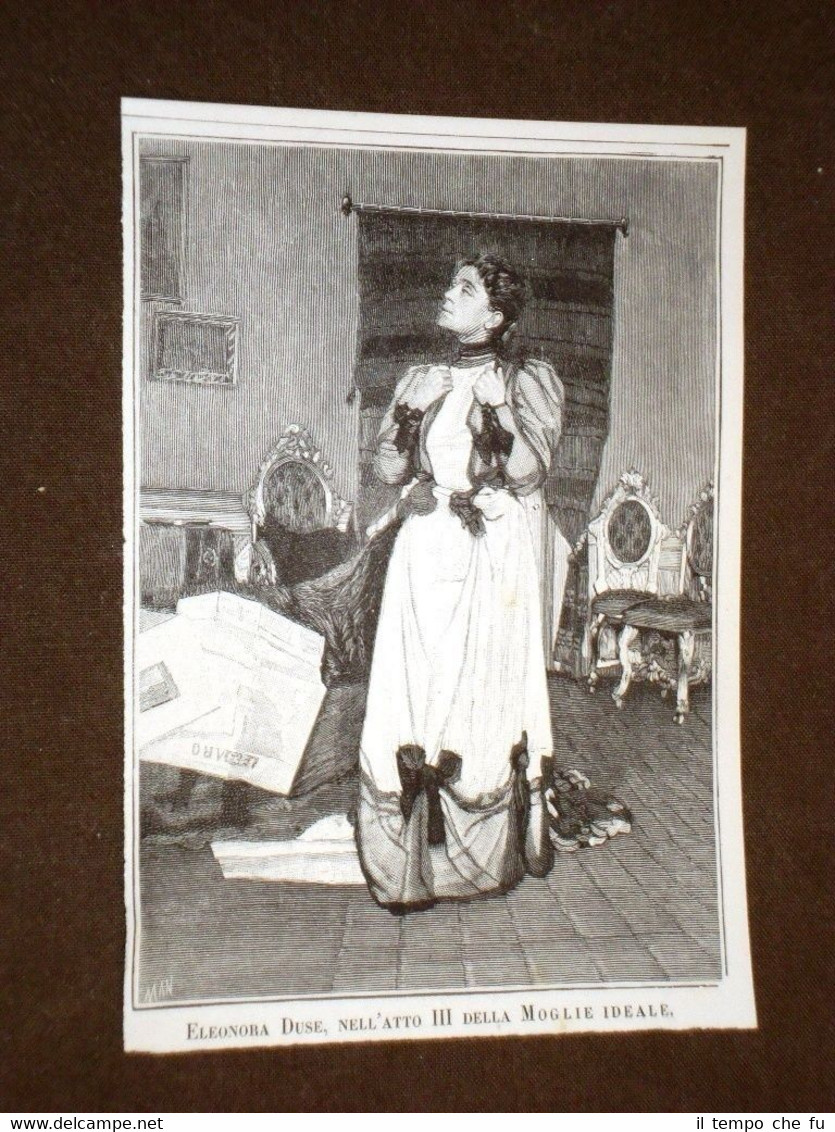 Attrice Eleonora Duse di Vigevano nel 1891 Nel III° atto …