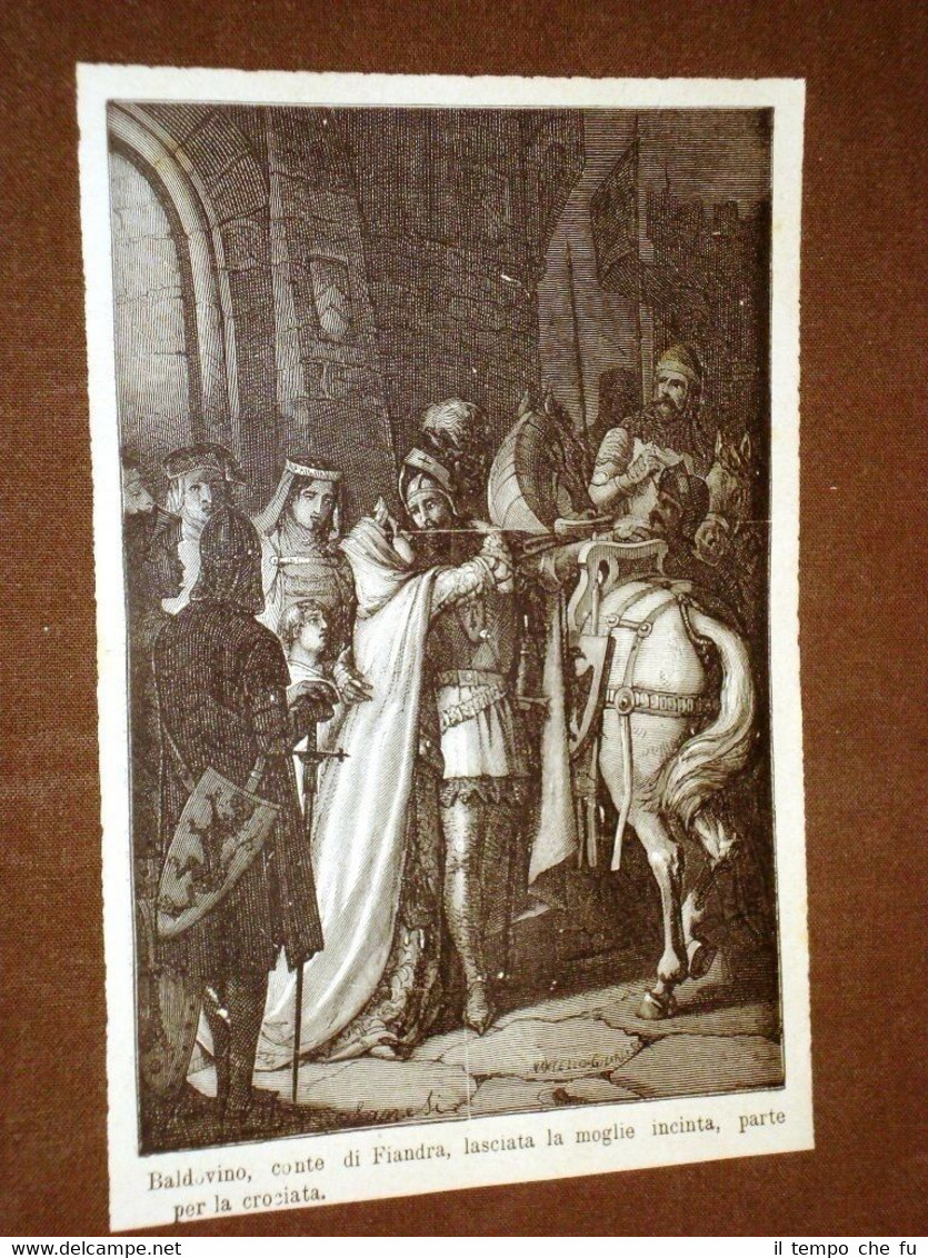 Baldovino, Conte di Fiandra, lasciata la moglie incinta parte per …