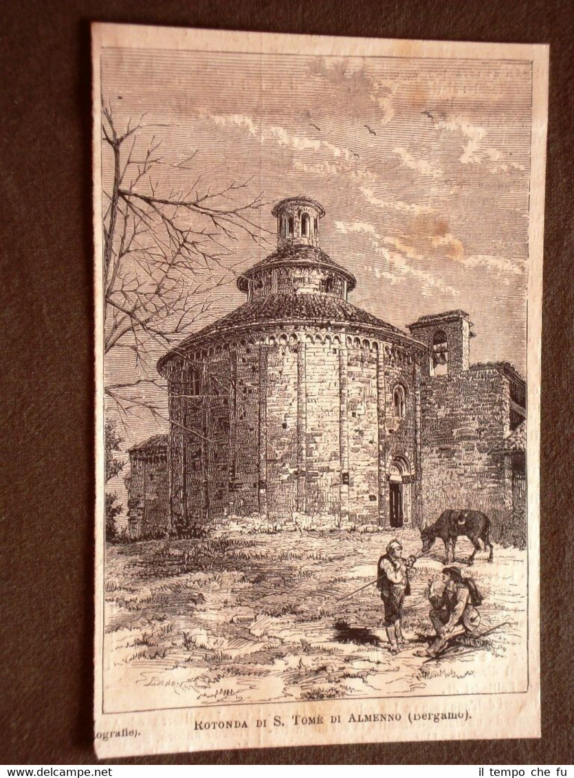 Bergamo nel 1880 Rotonda di S.Tomè di Almenno