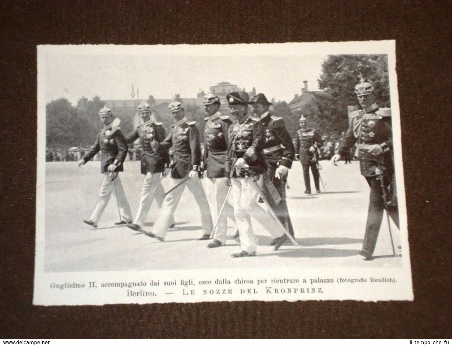 Berlino nel 1905 Le nozze del Kronprinz L'Imperatore Guglielmo II …