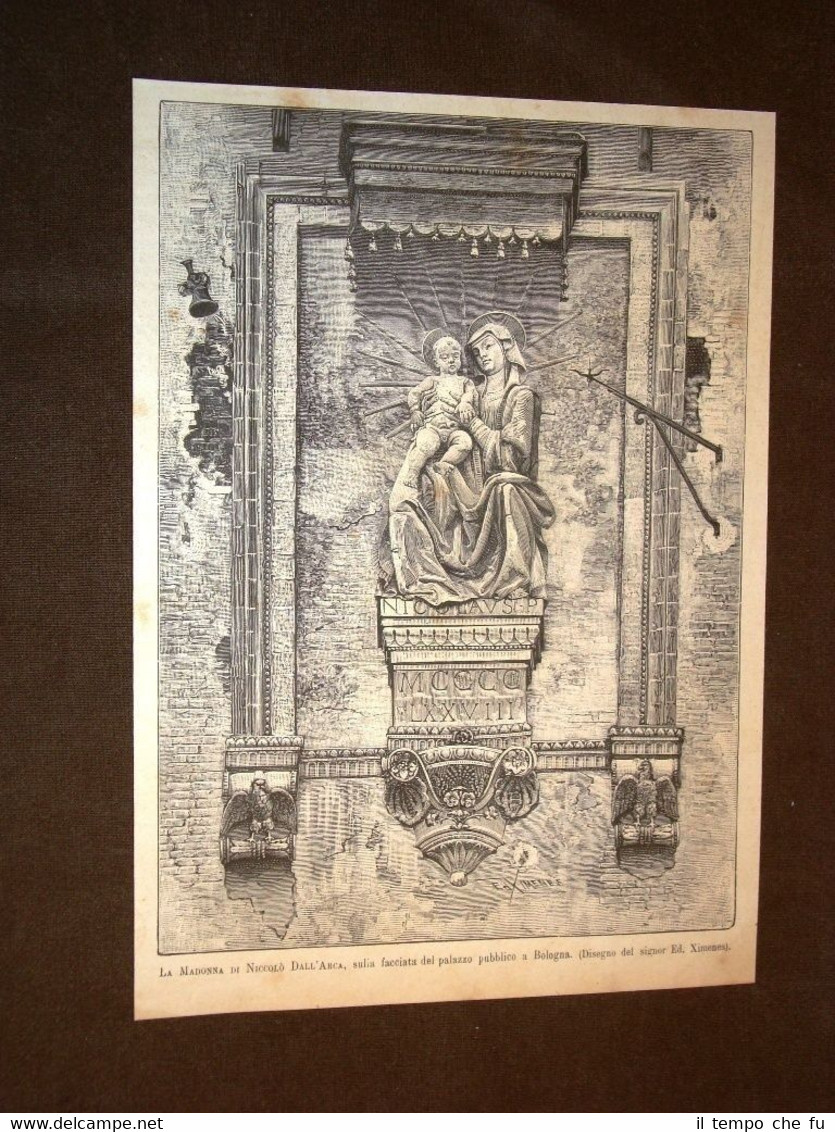 Bologna nel 1883 Facciata del Palazzo pubblico La Madonna di …