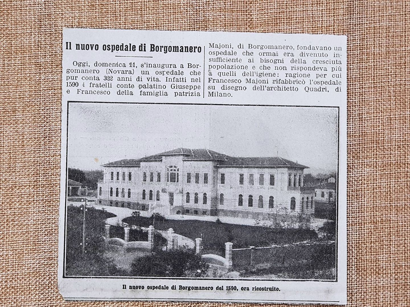 Borgomanero nel 1912 Il vecchio Ospedale del 1590 appena restaurato …