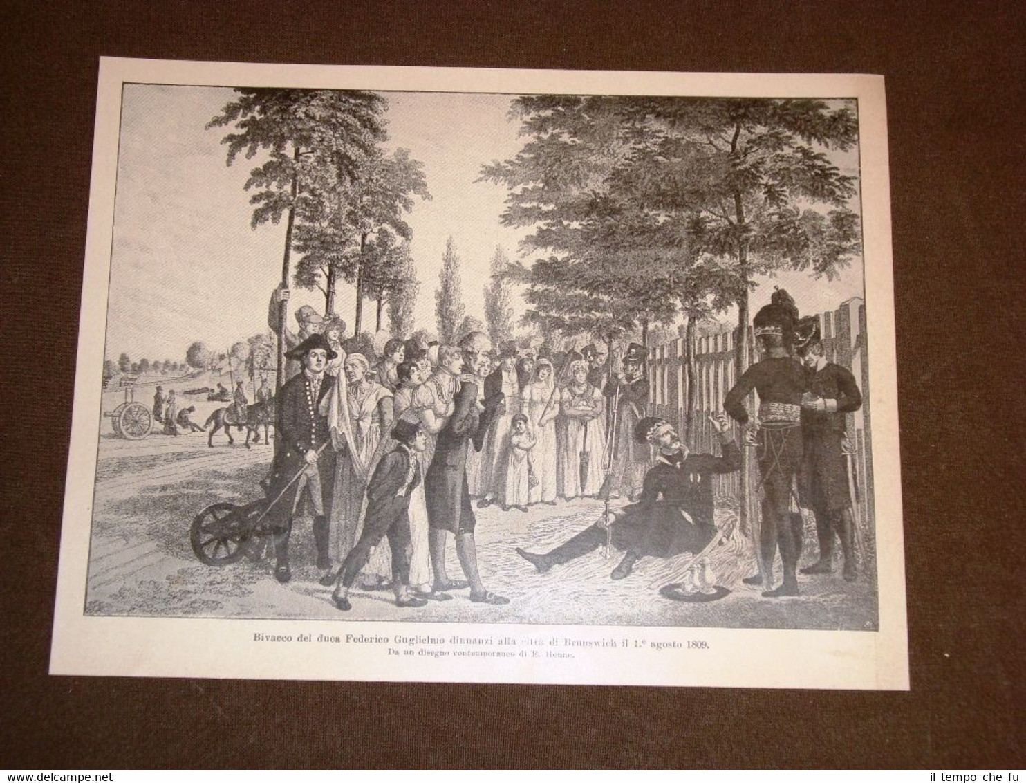 Brunswich 1 agosto 1809 Bivacco del Duca Federico innanzi la …