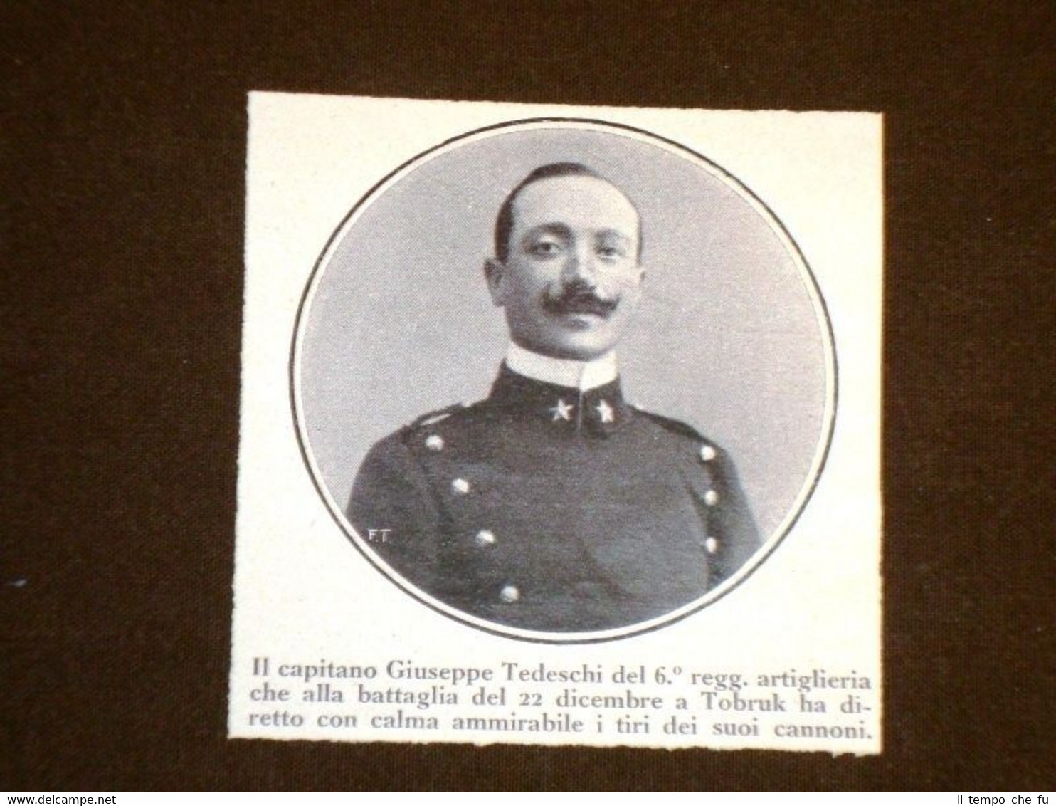 Capitano Giuseppe Tedeschi 6° Reggimento artiglieria Battaglia di Tobruk