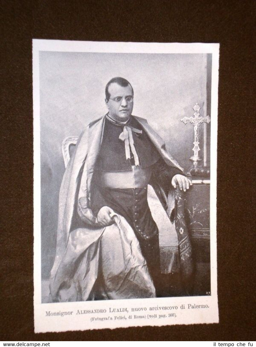 Cardinale Alessandro Lualdi di Milano Arcivescovo di Palermo nel 1904