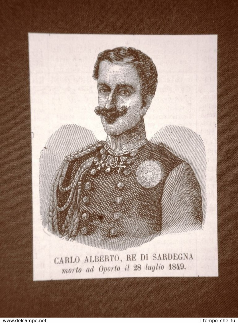 Carlo Alberto di Savoia, Re di Sardegna Morto a Oporto …